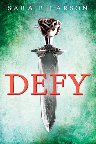 Cover of Defy by Sara B. Larson