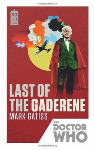 Doctor Who: Last of The Gaderene by Mark Gatiss