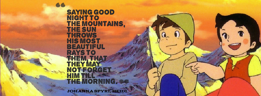 Saying good night to the mountains, the sun throws his most beautiful rays to them, that they may not forget him till the morning.