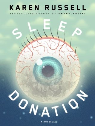 Sleep Donation by Karen Russell (cover)