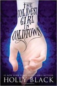 The Coldest Girl IN Coldtown