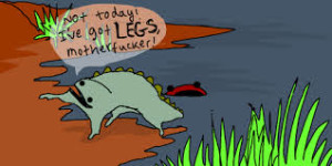 ive got legs motherfucker