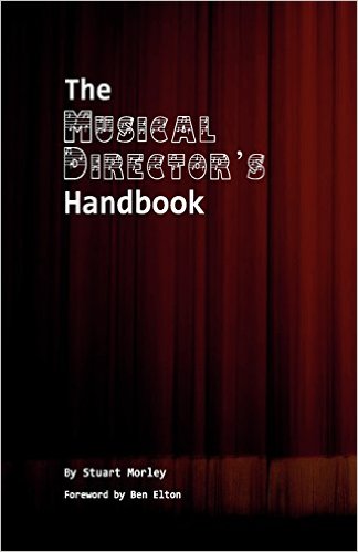 The Musical Director's Handbook by Stuart Morley