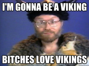 bitcheslovevikings