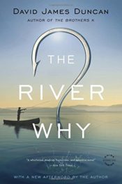 The River Why by David James Duncan