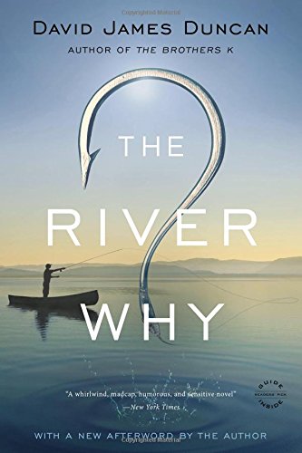 The River Why by David James Duncan