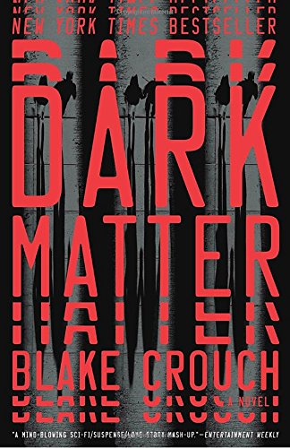 Dark Matter by Blake Crouch