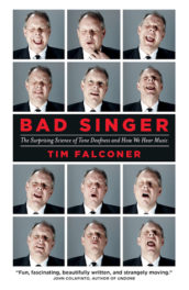 Bad Singer, by Tim Falconer