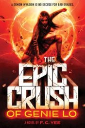 The Epic Crush of Genie Lo, by F. C. Yee