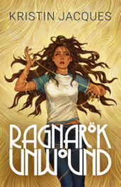 Ragnarok Unwound, by Kristin Jacques