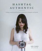 Hashtag Authentic, by Sara Tasker