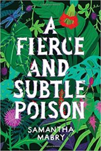 cover of the book A Fierce and Subtle Poison
