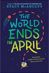 cover of the book The World Ends in April by stacy mcanulty