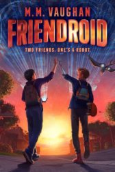 cover of the book Friendroid by M. M. Vaughan