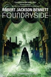 Cover of Foundryside by Robert Jackson Bennett