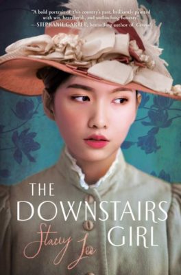 Cover to The Downstairs Girl by Stacey Lee