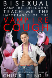 Cover of the novel in question. bisexual unicorn vampires and Dr Tangle