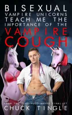 Cover of the novel in question. bisexual unicorn vampires and Dr Tangle