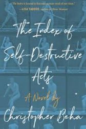 Book cover for "The Index of Self-Destructive Acts"