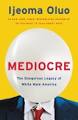 Mediocre, Cover, Ijeoma Oluo