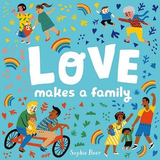 Love Makes A Family Cover Illustrated in Bright Blue w/ People of all colors