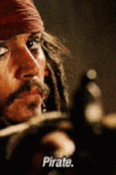 Gif, Jack Sparrow pointing a gun, saying "pirate"