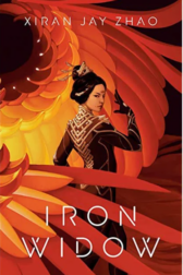 Cover art for Iron Widow by Xiran Jay Zhao. A chinese woman with an elaborate hairdo poses with one arm up, showing off her armor, over a background of fantasy wings.
