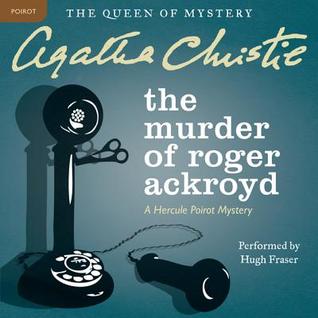 The Murder of Roger Ackroyd - Poirot #4 - Agatha Christie