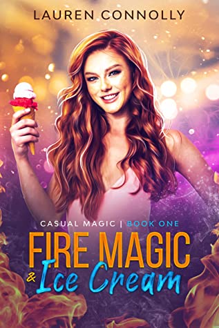 Fire Magic & Ice Cream