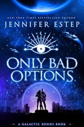 Only Bad Options
