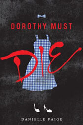 Dorothy Must Die book cover.