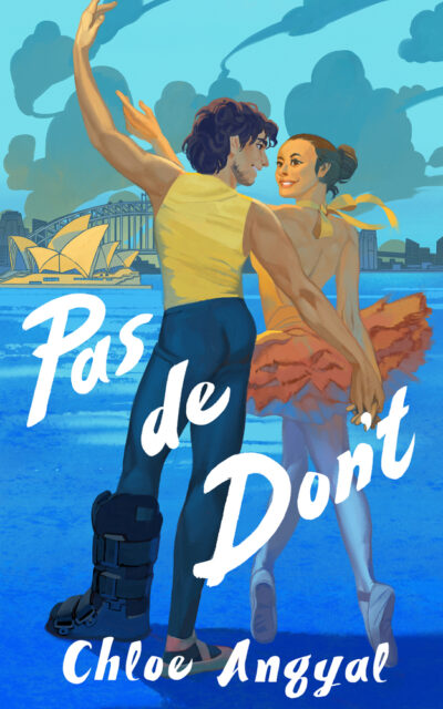 The cover of Chloe Angyal's Pas de Don't is an illustration of a white man and a white woman posed as if they are dancing a pas de deux. Their backs are to the viewer, but their faces are in profile as they smile happily at each other. They are in front of the Sydney Harbor with the water stretching before them and the Sydney Opera building and Harbor Bridge in the background. The woman is wearing a backless, sleeveless yellow leotard and a complimentary orange tutu. The man is wearing a yellow sleeveless shirt and blue sweatpants with an orthopedic boot on his left leg. Behind their backs, so that we can see, but anyone in front of them could not, they are holding hands with fingers entwined.