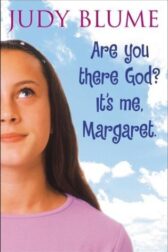Are You There God? It's Me Margaret.