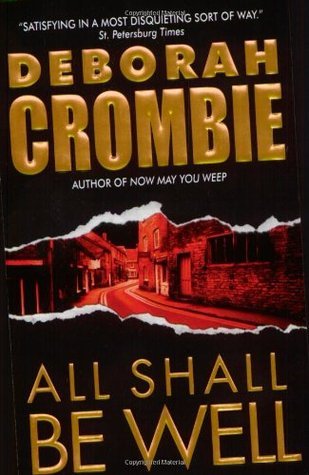 Cover for All Shall Be Well by Deborah Crombie