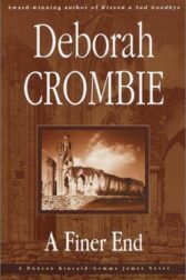 Cover for the book A Finer End by Deborah Crombie