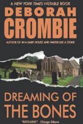 Cover for Dreaming of the Bones by Deborah Crombie