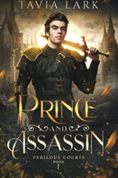 Cover for Prince and Assassin by Tavia Lark