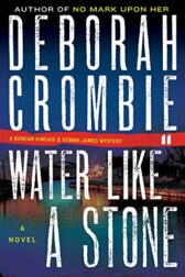 Cover for the book Water Like a Stone by Deborah Crombie