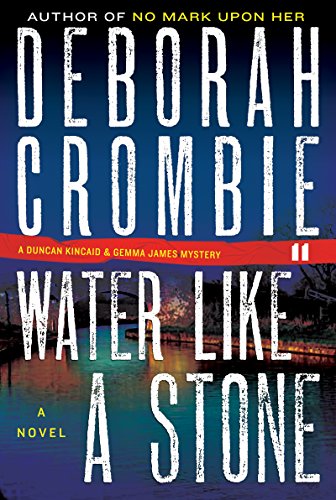 Cover for the book Water Like a Stone by Deborah Crombie