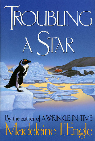 Cover for the book Troubling a Star by Madeline L'Engle