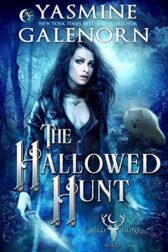 Cover for the book The Hallowed Hunt by Yasmine Galenorn