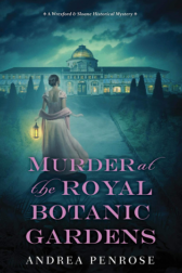 Cover for the book Murder at the Royal Botanic Gardens by Andrea Penrose