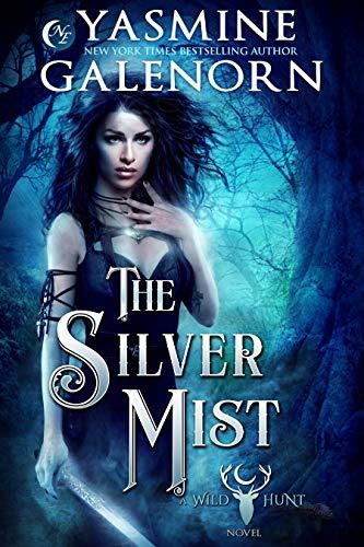 Cover for the book The Silver Mist by Yasmine Galenorn