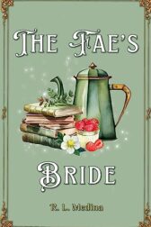 Cover for the book The Fae's Bride by R. L. Medina