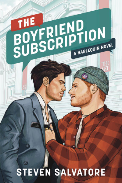 An illustrated cover of Steven Salvatore’s The Boyfriend Subscription. A Harlequin Novel. A white man in a suit and a white man in a red plaid flannel shirt and a green beanie with a button that says “Plant Daddy” on it are in a clinch in front of The Met. 