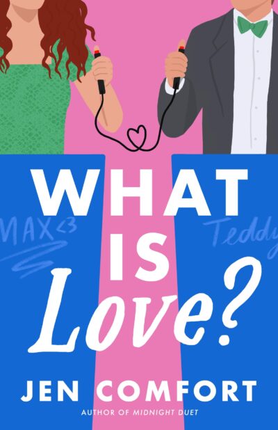 Cover of Jen Comfort’s What is Love. 