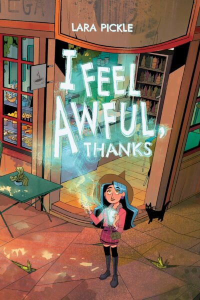 Cover for the graphic novel I Feel Awful, Thanks by Lara Pickle