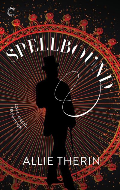cover from the book Spellbound by Allie Therin