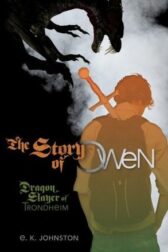 Cover for the book The Story of Owen by E. K. Johnston