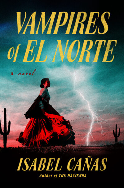 Cover of Isabel Cañas Vampires of El Norte